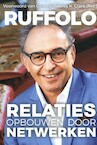 Relaties opbouwen door Netwerken - Charles D. A. Ruffolo (ISBN 9789493105133)