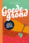 Goede grond - Daniëlle Koudijs (ISBN 9789464250183)