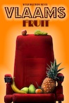 Vlaams fruit (e-Book) - Alice Bakker, Antoinette Kalkman, Ilona Poot, Elly Godijn (ISBN 9789493266476)