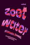 Zoetwater (e-Book) - Akwaeke Emezi (ISBN 9789463811903)