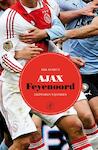 Ajax-Feyenoord - Mik Schots (ISBN 9789029588249)