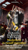 Nederland in twaalf moorden | Jan Blokker, Jan Blokker Jr., Bas Blokker (ISBN 9789025439293)
