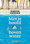 Met je hoofd boven water (e-Book) - Gideon Samson (ISBN 9789025856915)
