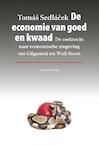 De economie van goed en kwaad (e-Book) - Tomas Sedlacek (ISBN 9789055942275)