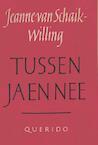 Tussen ja en nee (e-Book) - Jeanne van Schaik-Willing (ISBN 9789021454597)