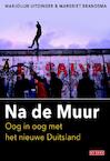 Na de Muur (e-Book) - Marjolijn Uitzinger, Margriet Brandsma (ISBN 9789044530391)