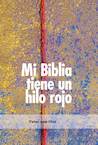 Mi Biblia tiene un hilo rojo (e-Book) - Peter van Olst (ISBN 9789462788930)
