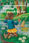 Marieke wil er ook bij zijn (e-Book) - A. Vogelaar-van Amersfoort (ISBN 9789402900873)