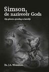 Simson, de nazireeër Gods (e-Book) - J.A. Weststrate (ISBN 9789402903355)