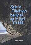 Sels in Tibetaan belânet op it lêst yn de see - Edwin de Groot (ISBN 9789492176462)