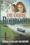 De oude roeiboot (e-Book) - Geesje Vogelaar-van Mourik (ISBN 9789402903096)