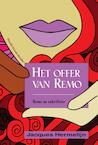 Het offer van Remo (e-Book) - Jacques Hermelijn (ISBN 9789491535420)