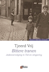 Bittere tranen - Tjeerd Vrij (ISBN 9789074274418)