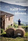 Italië voor idioten (e-Book) - Mark Coenen (ISBN 9789460416323)