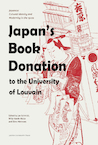 Japan’s Book Donation to the University of Louvain (ISBN 9789462702288)
