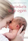 Twinkels in je ogen (e-Book) - Nelleke Wander (ISBN 9789087184223)