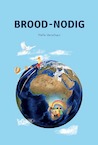 Brood-nodig - Nella Verschuur (ISBN 9789087185831)