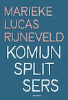 Komijnsplitsers - Marieke Lucas Rijneveld (ISBN 9789025471200)