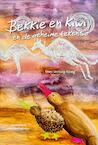 Bekkie en Kiwi en de geheime tekens ! - Trees Verburg-König (ISBN 9789082250930)
