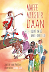Maffe meester Daan duikt in de verleden tijd (e-Book) - Judith van Helden (ISBN 9789085435228)