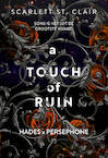 A touch of ruin - Scarlett St. Clair (ISBN 9789020550665)