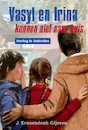 Vasyl en Irina kunnen niet naar huis (e-Book) - J. Kranendonk-Gijssen (ISBN 9789402909395)