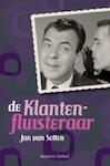 De klantenfluisteraar - Jan van Setten (ISBN 9789047004004)