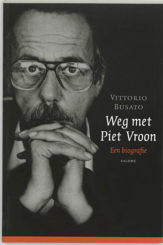 Weg met Piet Vroon - V. Busato