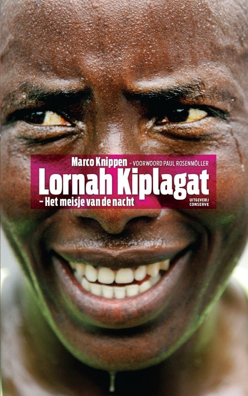Lornah Kiplagat - Het meisje van de nacht - M. Knippen