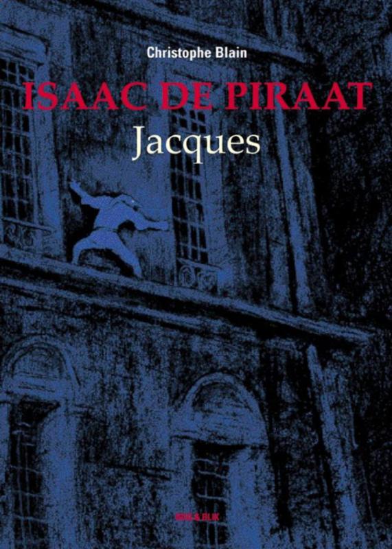 Isaac de Piraat Jacques - Christophe Blain