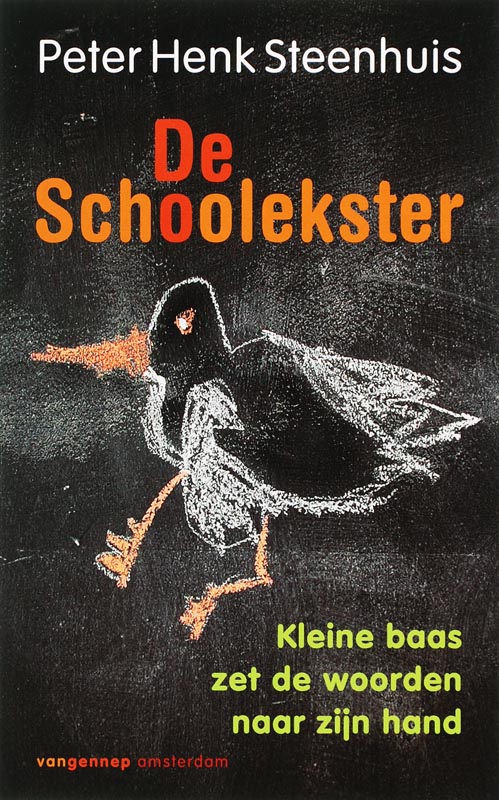 De schoolekster - Peter Henk Steenhuis