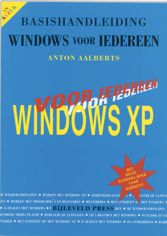 Basishandleiding Windows XP voor iedereen - A. Aalberts