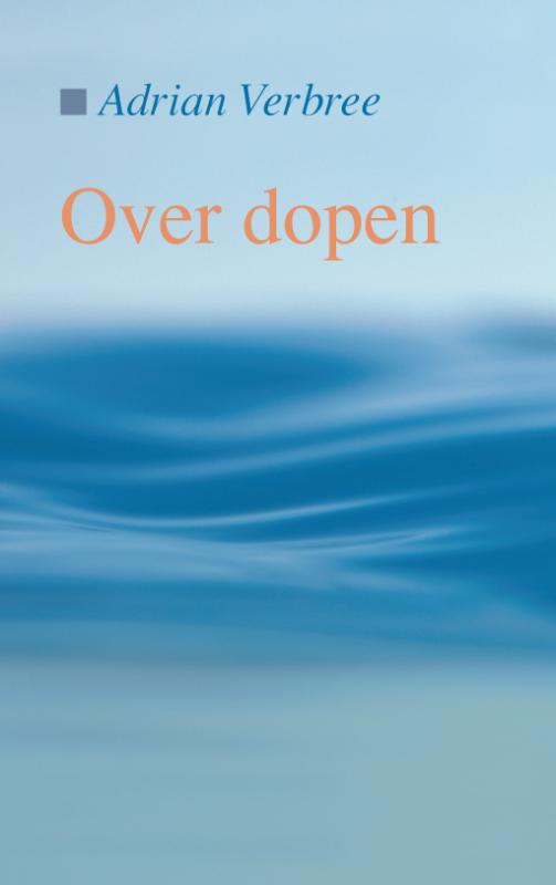 Over dopen - A. Verbree
