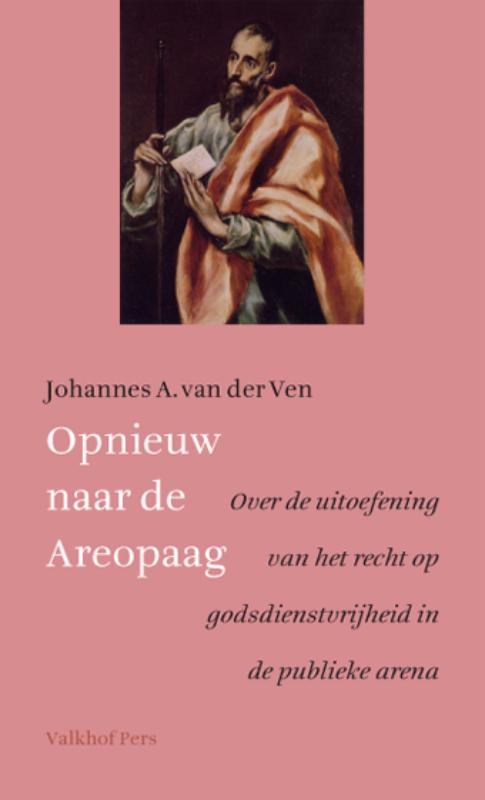 Opnieuw naar de areopaag - Johannes van der Ven, J.A. van der Ven