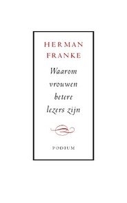 Waarom vrouwen betere lezers zijn - Herman Franke