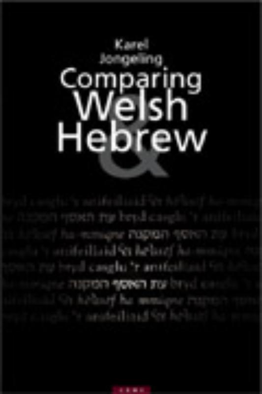 Comparing Welsh and Hebrew - Karel Jongeling