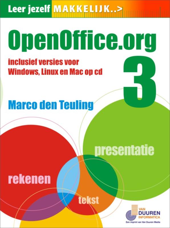 Leer jezelf MAKKELIJK OpenOffice.org 3 - M. Den Teuling
