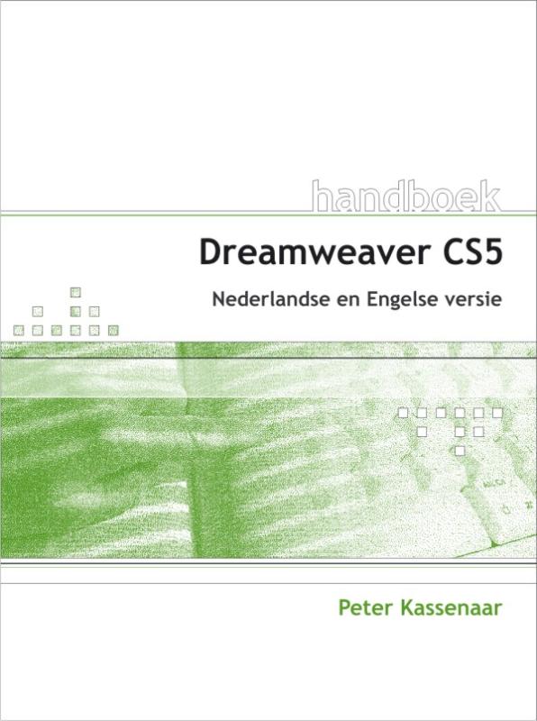 Dreamweaver CS 5 Handboek - Peter Kassenaar