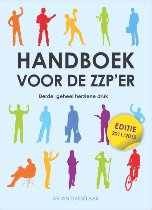 Handboek voor de ZZP'er 2011-2012 - Arjan Dasselaar