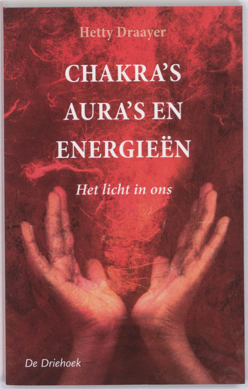 Chakra's, aura's en energien - H. Draayer