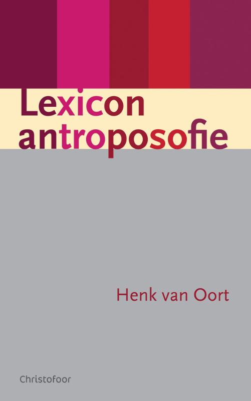 Lexicon Antroposofie - Henk van Oort