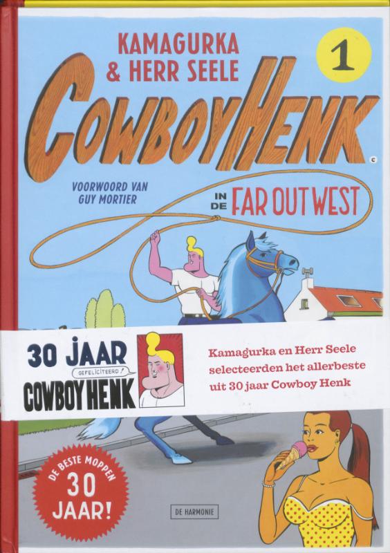 Cowboy Henk in the far out west - Kamagurka, Herr Seele, Seele