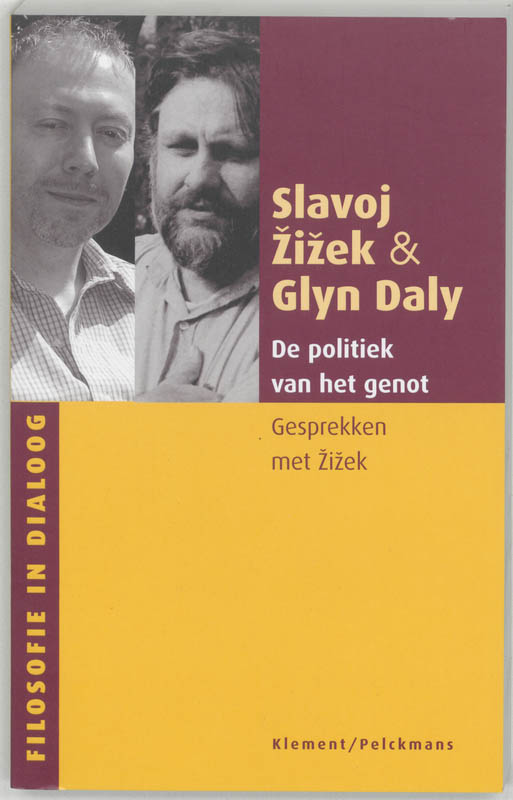 De politiek van het genot - S. Zizek, G. Daly