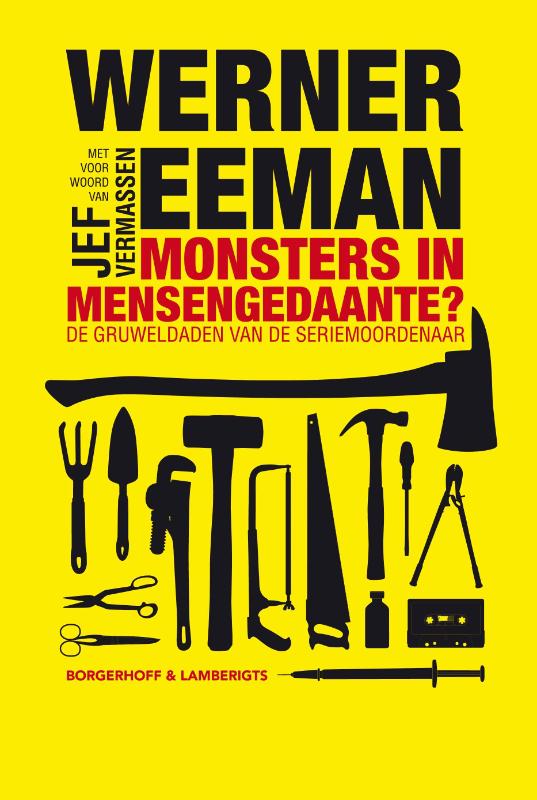 Monsters in mensengedaante - Werner Eeman