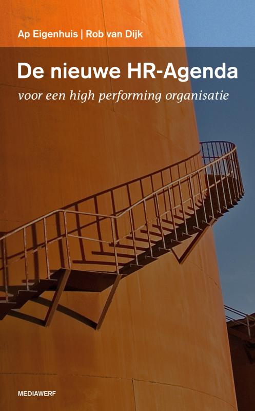 De nieuwe HR agenda - Ap Eigenhuis, Ria van Dijk