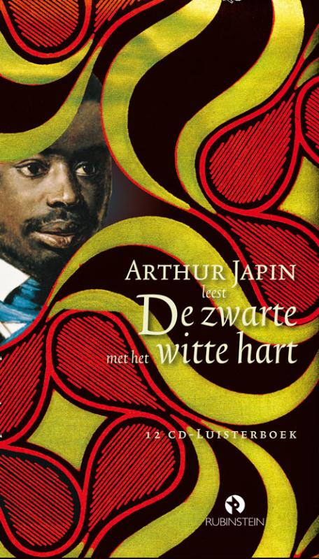 De zwarte met het witte hart - Arthur Japin