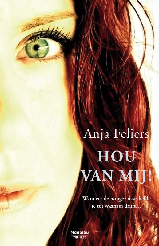 Hou van mij (e-Book) - Anja Feliers