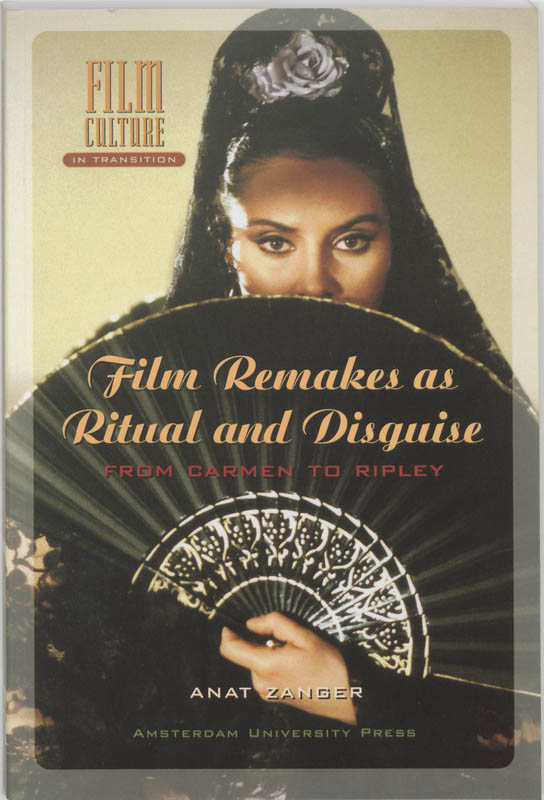 Film Remakes as Ritual and Disguise (e-Book) - Anat Zanger
