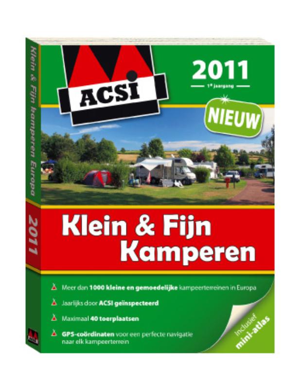 ACSI Klein & Fijn Kamperen 2011 / druk 1