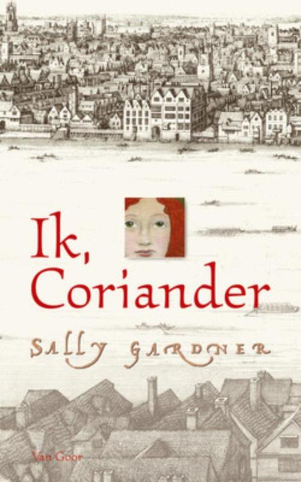 Ik, Coriander (e-Book) - Sally Gardner